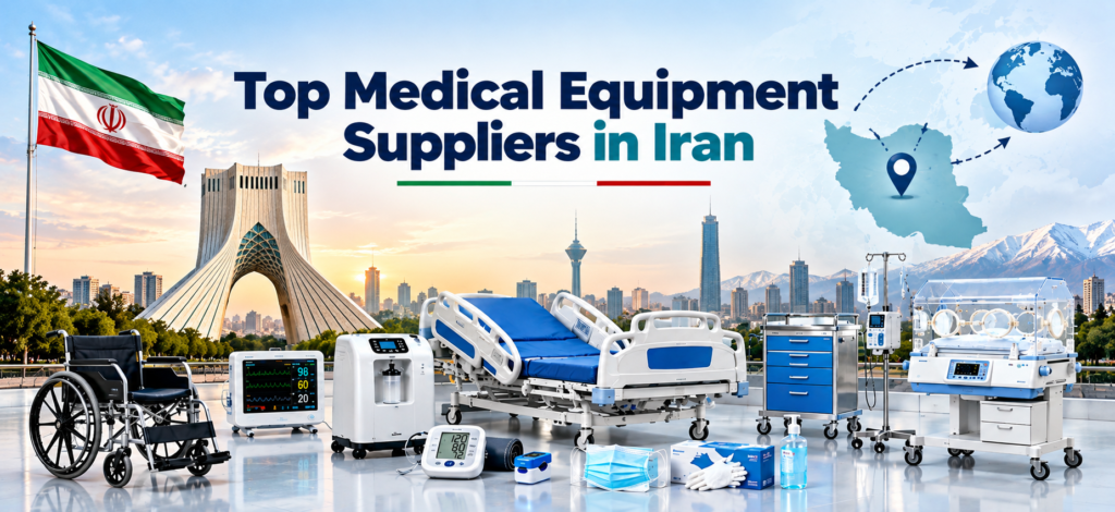 Leading Medical Equipment Suppliers in Iran